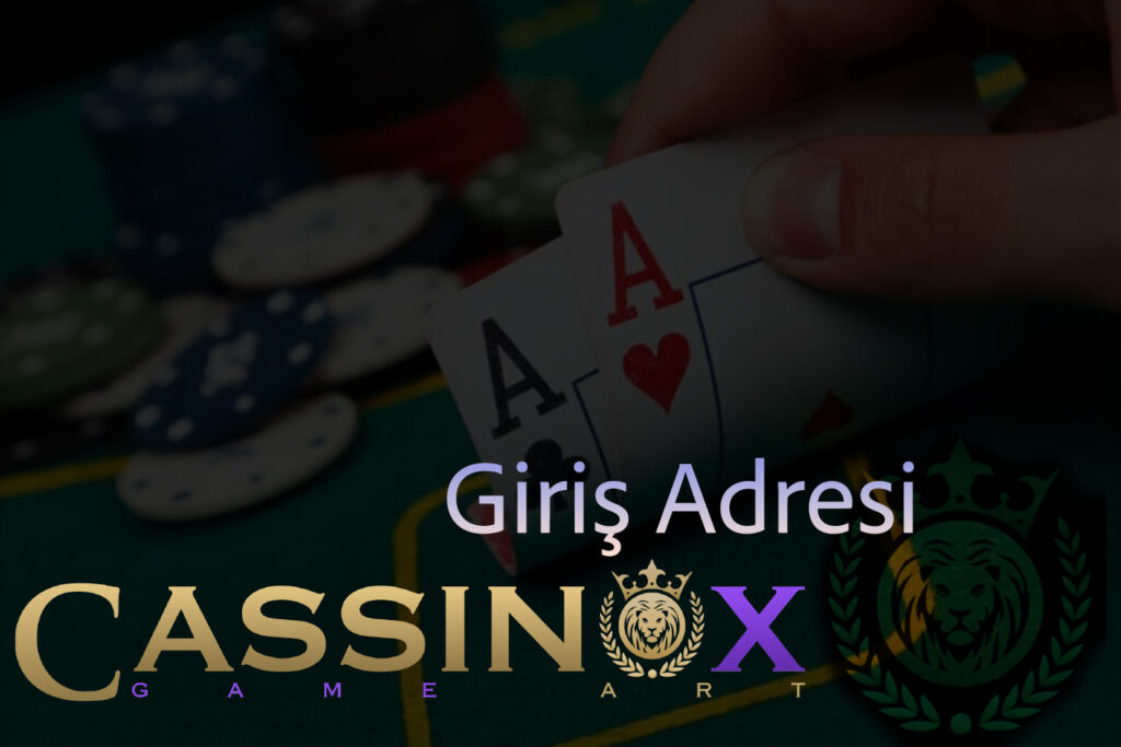 cassinox giriş adresi